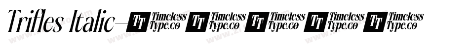 Trifles Italic字体转换